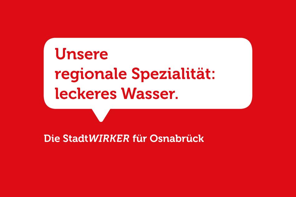 Unsere regionale Spezialität: leckeres Wasser Die Stadtwirker für Osnabrück